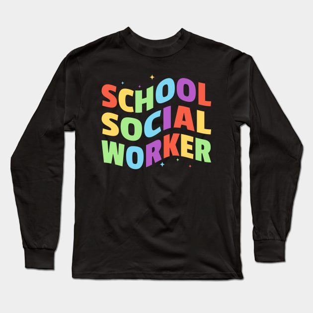 School Social Worker Long Sleeve T-Shirt by Bunder Score